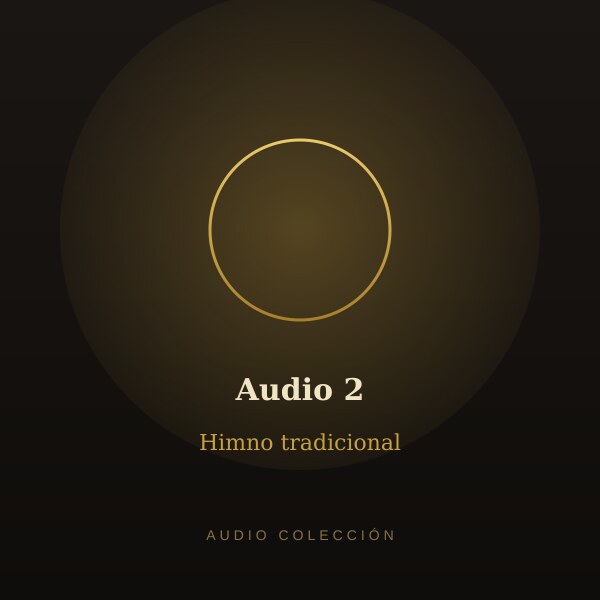 Audio 2 - Himno tradicional